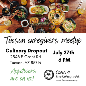 Tucson Caregiver Dinner- Culinary Dropout